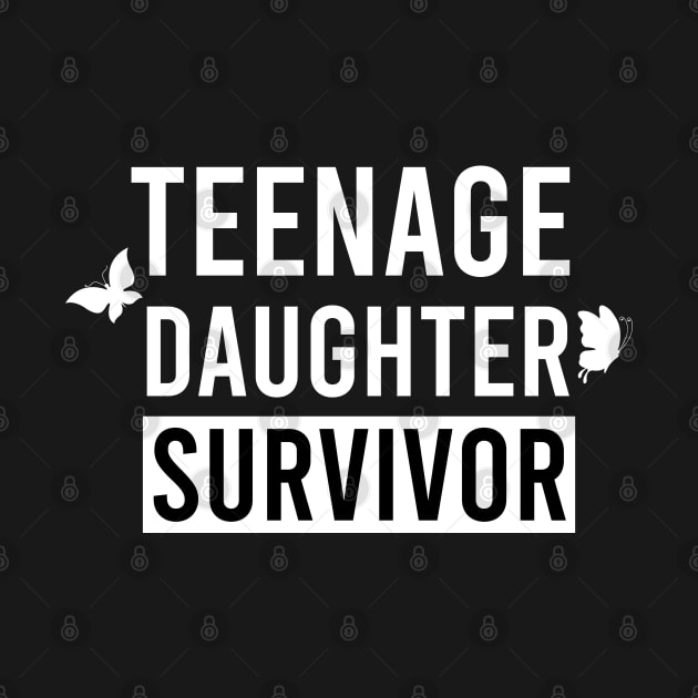 Teenage Daughter Survivor T-Shirt by Firts King