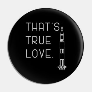 That's True Love Pin