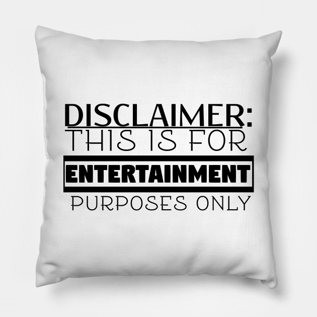 For Entertainment Purposes Only