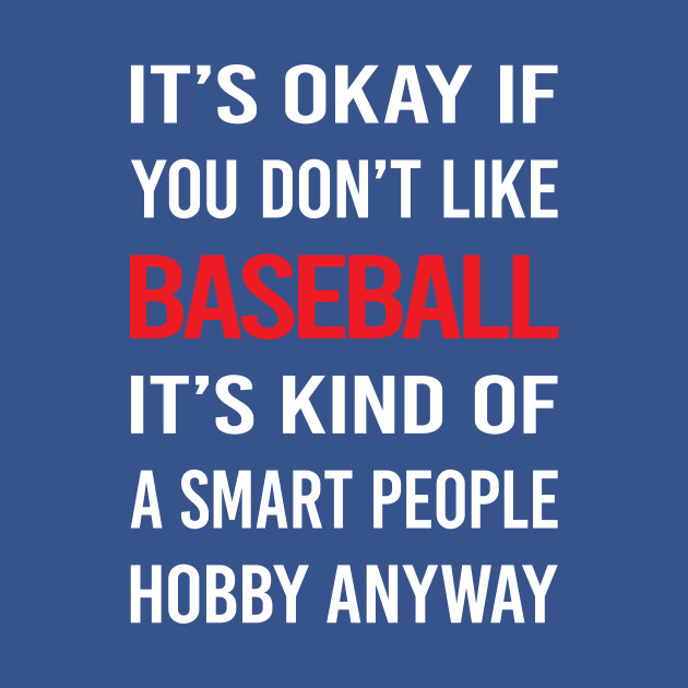 Discover Smart People Hobby Baseball - Baseball - T-Shirt