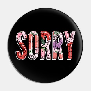 Sorry Pin