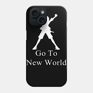 new world one piece we go to new world Phone Case