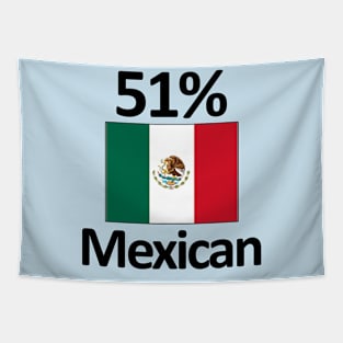 51% Mexican Flag Funny Mexico Heritage Tapestry