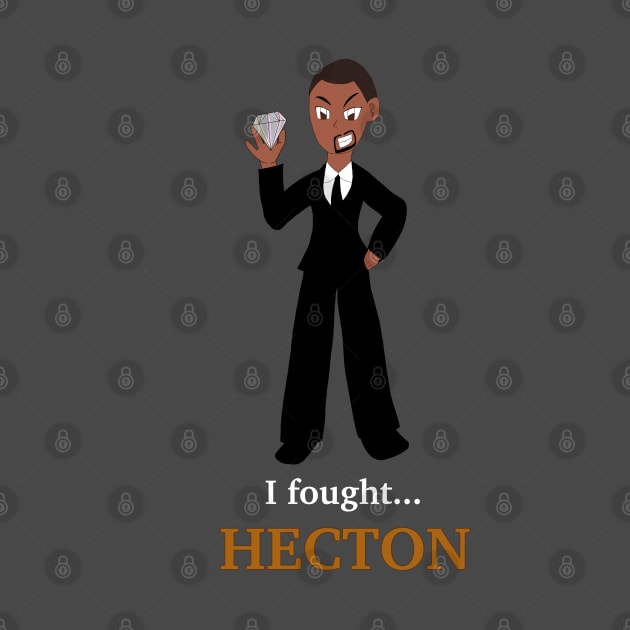 My Kind of Epic - I fought Hecton by Neon Lovers