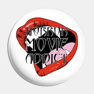 Horror Movie Addict. Pin