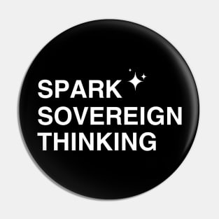 Spark Sovereign Thought Pin