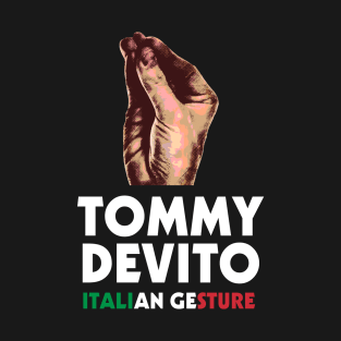 Devito Italian Gesture T-Shirt