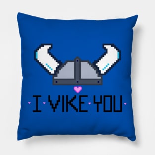 I Vike You! Pillow