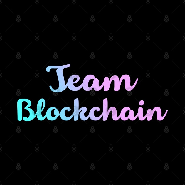 Team Blockchain - Pastel Gradient Bitcoin Ethereum Crypto Shirt T-Shirt by felixbunny