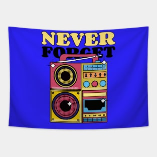 Never Forget Cassette Retro Vintage 60s 70s 80s 90s T-Shirt Tapestry