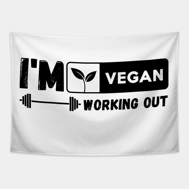 I'm Vegan Working Out Tapestry by DMS DESIGN