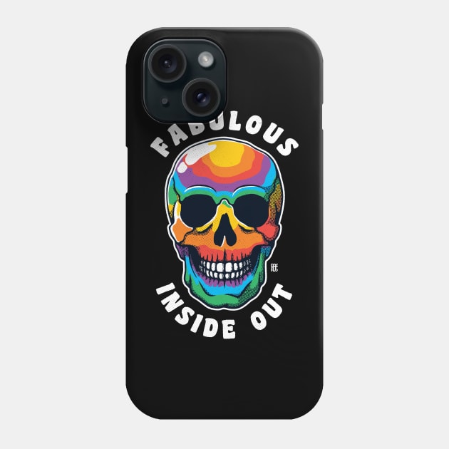 Fabulous From The Inside LGBT Pride Skull Phone Case by raffaus