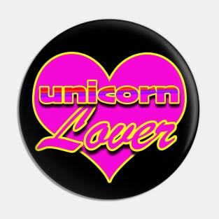 Unicorn Lover Pin