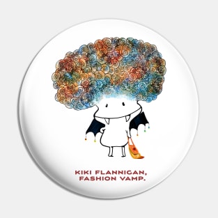 Kiki Flannigan Pin