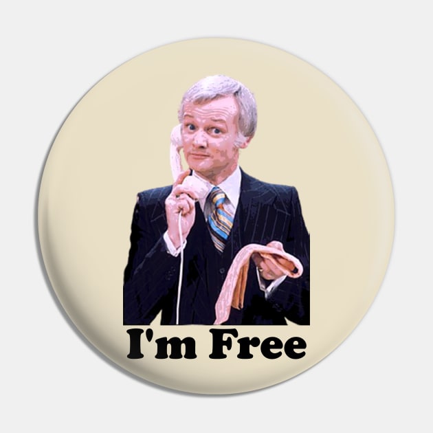 Mr Humphries I’m Free Pin by NdasMet