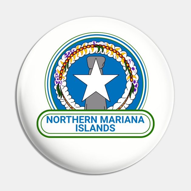 The Northern Mariana Islands Country Badge - The Northern Mariana Islands Flag Pin by Yesteeyear