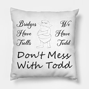 Trolls and Todd Pillow