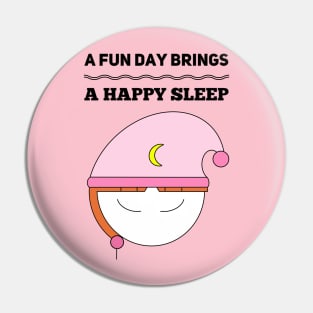 A Fun Day Brings A Happy Sleep Girl Pin