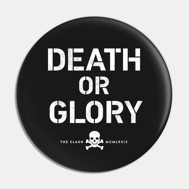 Death or Glory Pin by LondonLee