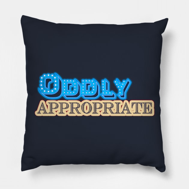 Oddly Appropriate Pillow by stormcloudbunny