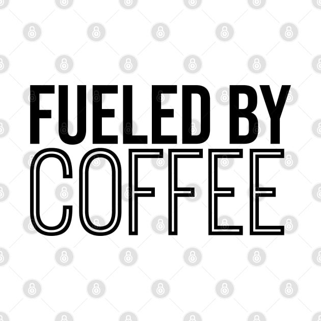 Fueled By Coffee by artsylab