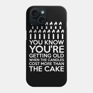 Birthday Getting Old Phone Case