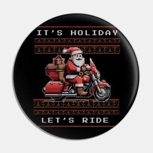it's holyday let do ride Pin