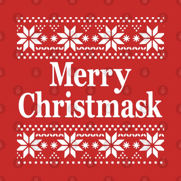 Merry Christmask Face Mask by Yule