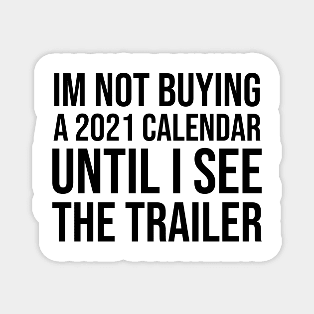 New Years Party Funny New Year 2020 2021 Sarcastic Sarcasm Magnet by TellingTales