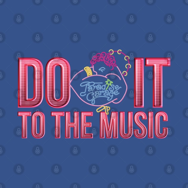 Do It To The Music by dojranliev