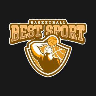 Basketball Best Sport T-Shirt