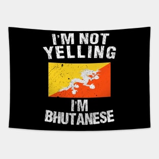 I'm Not Yelling I'm Bhutanese Tapestry