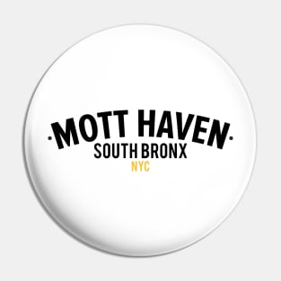 Mott Haven Bronx NYC- Modern Minimalistic Typography Pin