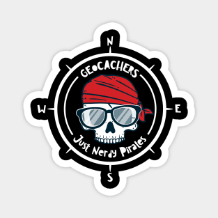 Geocachers - Just Nerdy Pirates Magnet