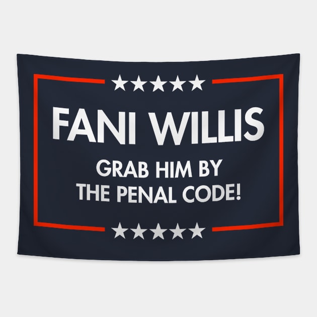 Fani Willis - Grab Him by the Penal Code (blue) Tapestry by Tainted