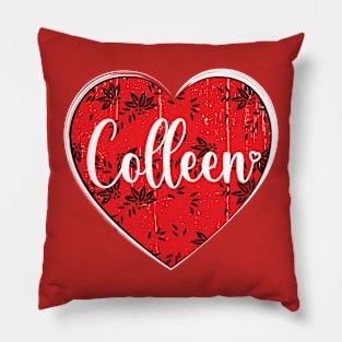 I Love Colleen First Name I Heart Colleen Pillow