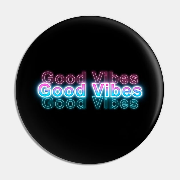 Good Vibes Pin by Sanzida Design