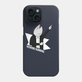 Herring Running Phone Case