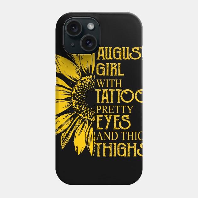 August Girl With Tattoos Pretty Eyes And Thick Thighs Phone Case by Rumsa