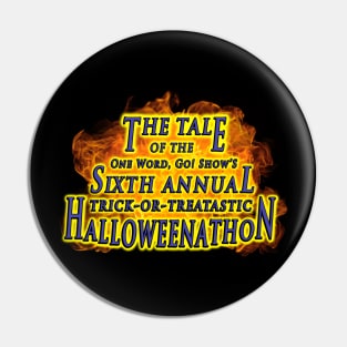 6th Annual Halloweenathon Pin