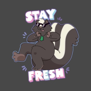 Stay Fresh T-Shirt