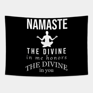 Namaste the divine in me honors the divine in you Tapestry