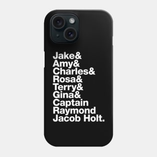 99! Brooklyn Nine Nine Squad Roll Call Phone Case