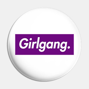 girlgang Pin