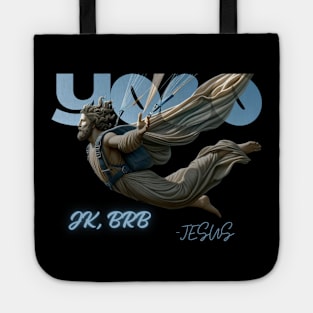 YOLO JK, BRB - JESUS Tote