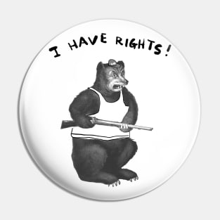 I Have Rights! Pin