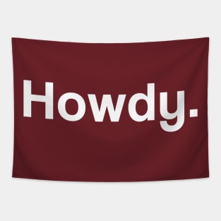 Howdy Tapestry