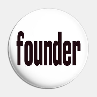 Founder Pin