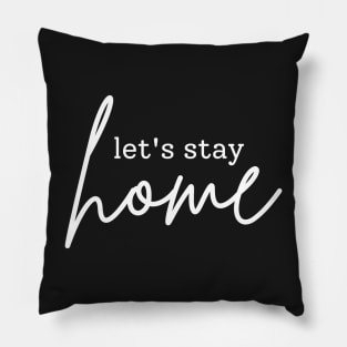 Antisocial Let's stay home Pillow