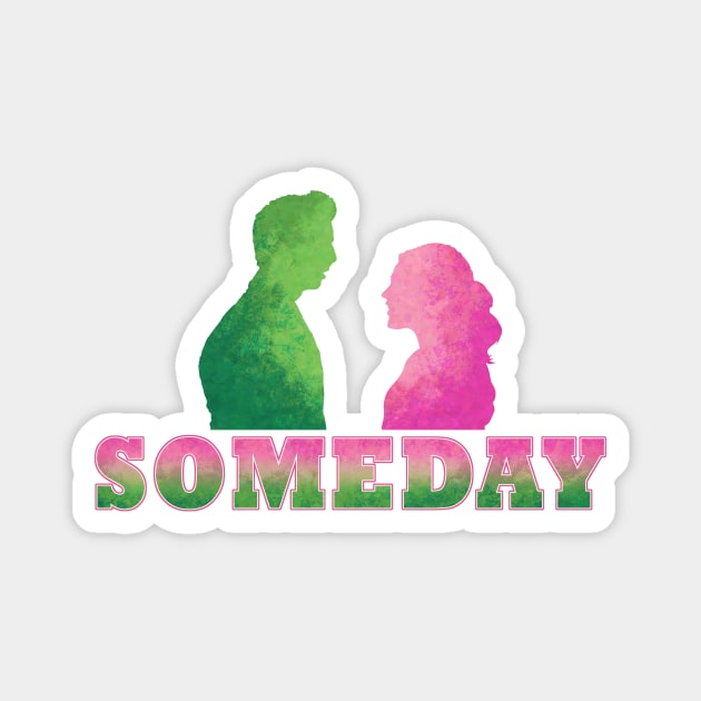 Someday Magnet by ToyboyFan